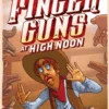 Finger Guns At High Noon 1 Finger Guns At High Noon -Card Game Store image 49835.1649702002