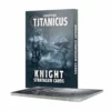 Adeptus Titanicus: Knight Stratagem Cards 1 Adeptus Titanicus: Knight Stratagem Cards -Card Game Store image 54005.1684255066